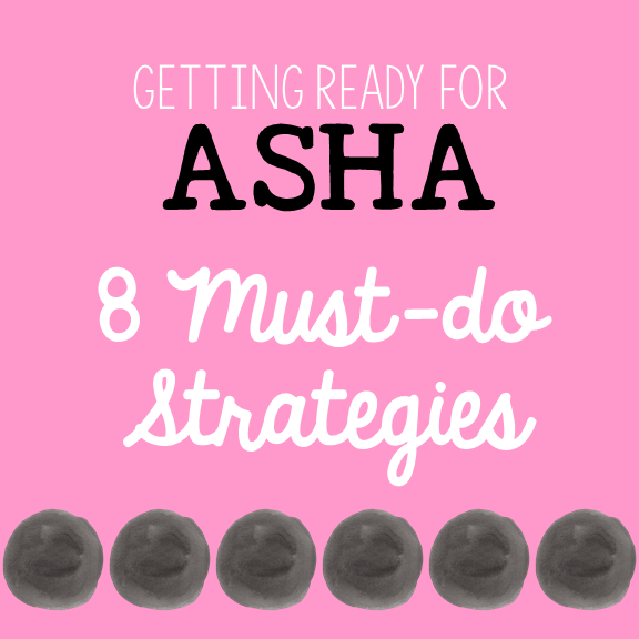 Getting Ready for ASHA