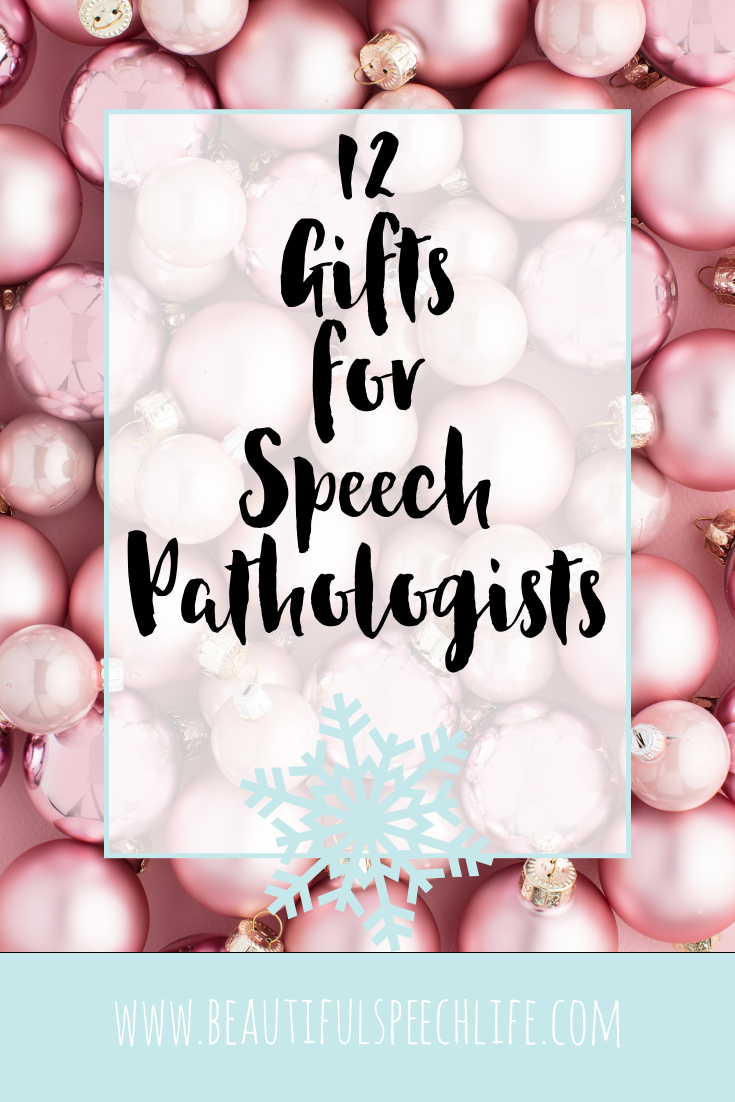 12 Fun Gifts for Speech Pathologists