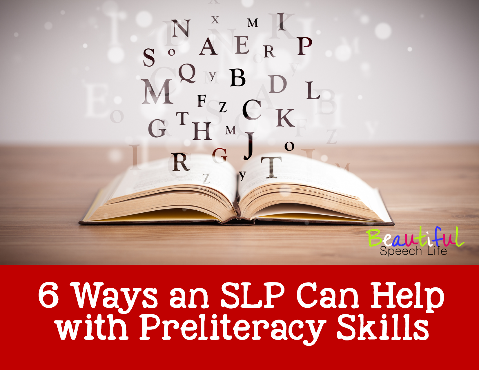 6 Ways an SLP Can Help with Preliteracy Skills