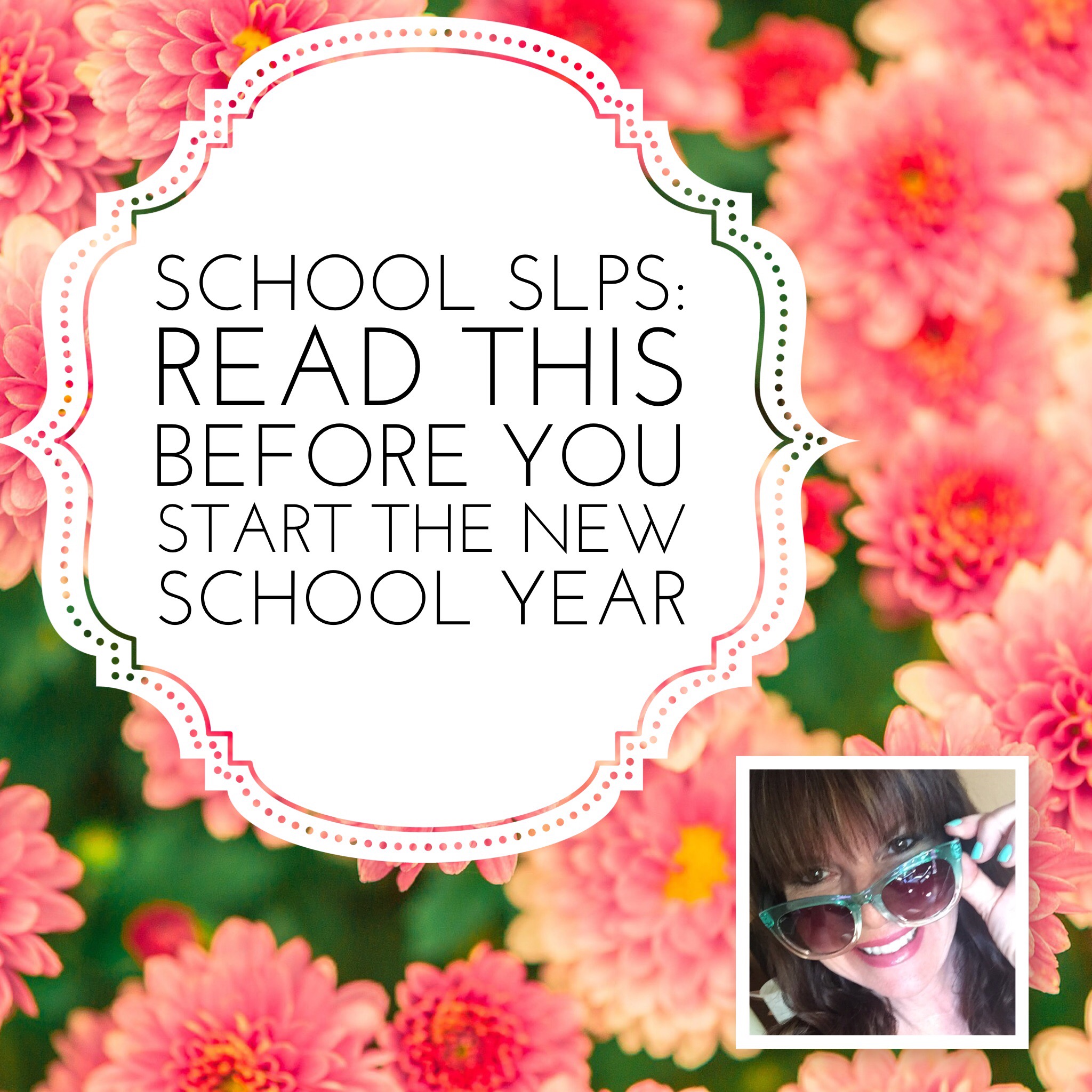 School SLPs: Read This Before You Start the New School Year