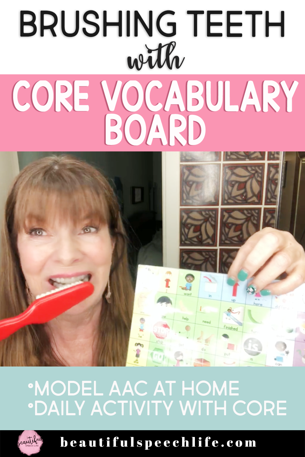 Brush your teeth with a core vocabulary board